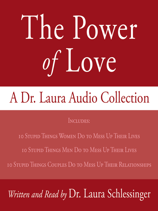 Title details for The Power of Love by Dr. Laura Schlessinger - Available